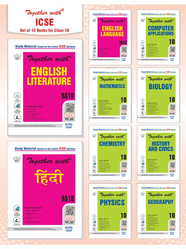 Together With ICSE English Lit (9 to 10), Math, English Lng (9 to 10), Hindi (9 to 10), (Chem, Phys, Bio), Computer App, (Geo & His) Study Material Class 10 (Set of 10 Books)