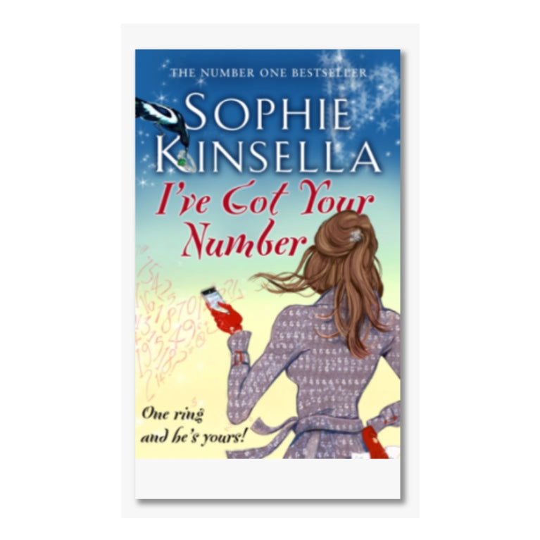 I've Got Your Number : Sophie Kinsella