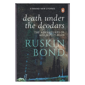 Death Under The Deodars : Ruskin Bond