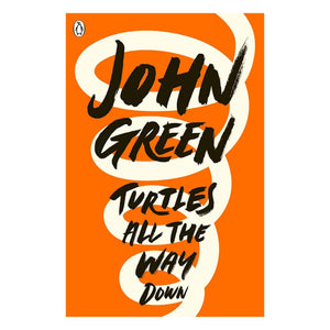 Turtle All The Way Down : John Green