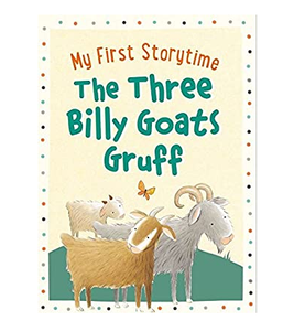 My First Story time The Three Billy Goats Gruff