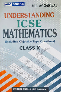 Understanding Icse Mathematics Class- X ML Aggarwal 2023