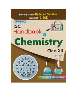 Vatsal ISC Handbook of Chemistry Class 12th