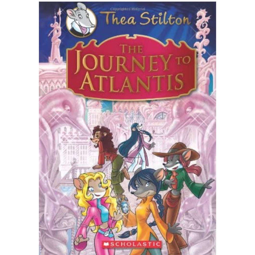 The Journey of Atlantis- Thea Stilton