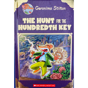 The Hunt for the Hundredth Key- Geronimo Stilton