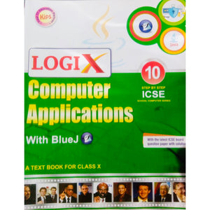 Logix  Computer Applications with Blue J for class 10th