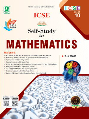 ICSE SELF-STUDY IN MATHEMATICS Class : 10