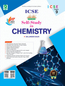 ICSE SELF-STUDY IN CHEMISTRY Class : 9