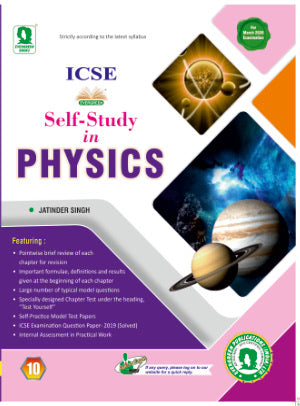 ICSE SELF-STUDY IN PHYSICS Class : 10