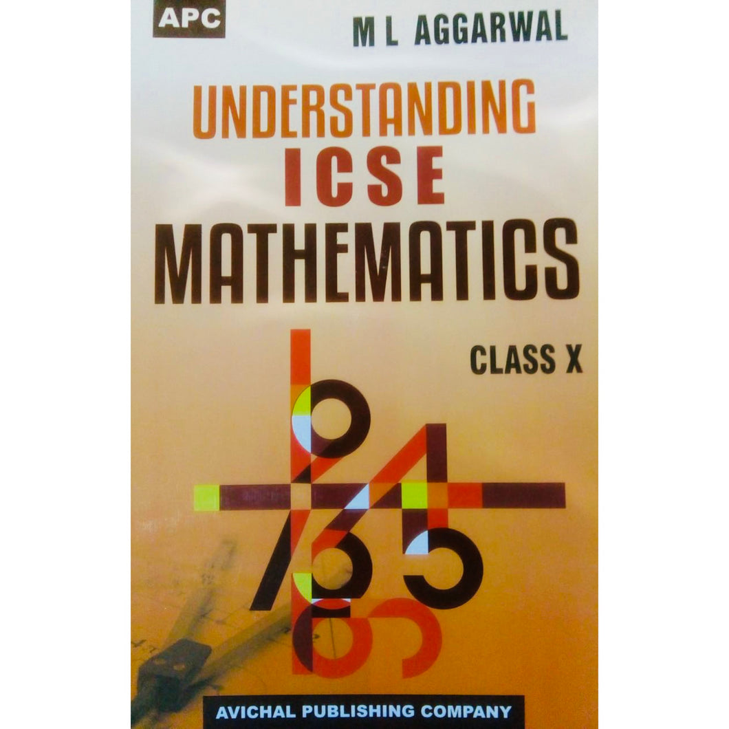 Understanding Mathematics ICSE- For class 10th