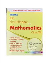 Load image into Gallery viewer, Vatsal ISC Handbook of Mathematics Class 12th
